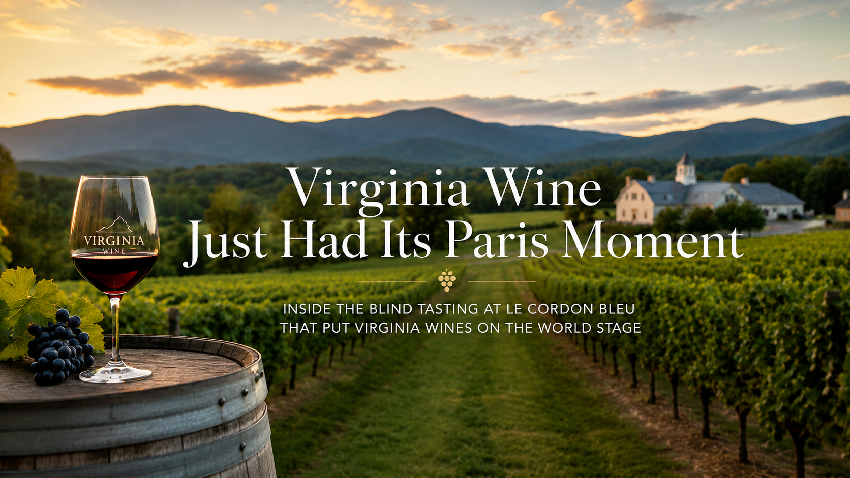 Virginia Wine Just Had Its Paris…